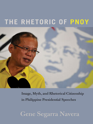 cover image of The Rhetoric of PNoy